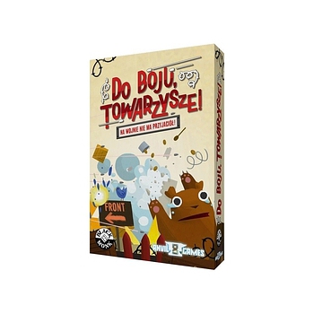 Do boju towarzysze!