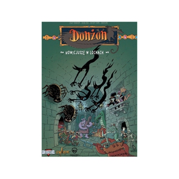 Donżon: Nowicjusze w lochach