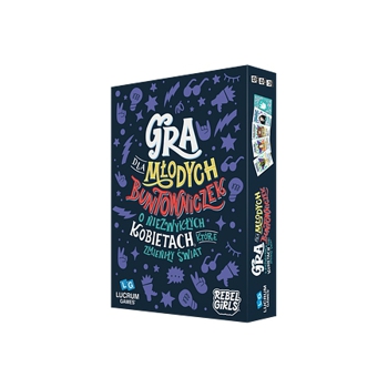 Gra dla młodych buntowniczek
