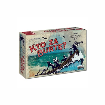 Kto za burtę?