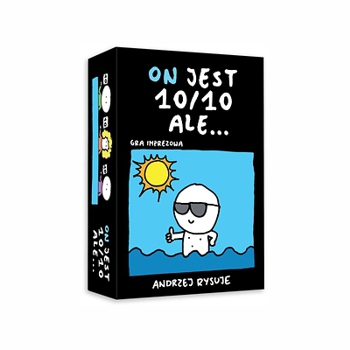 On jest 10 na 10, ale...