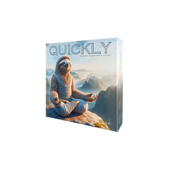 Quickly