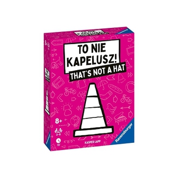 To nie kapelusz!
